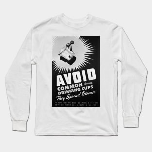 Avoid Common Drinking Cups: Retro Covid Awareness Poster Long Sleeve T-Shirt